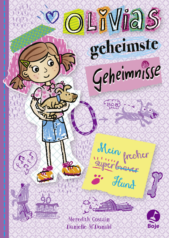 Image of Olivias geheimste Geheimnisse - Mein super(braver)frecher Hund