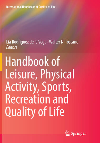 Handbook of Leisure Physical Activity Sports Recreation and Quality of Life