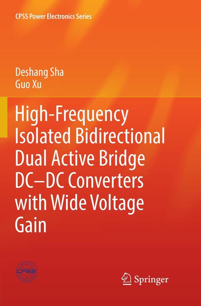 High-Frequency Isolated Bidirectional Dual Active Bridge DC-DC Converters with Wide Voltage Gain