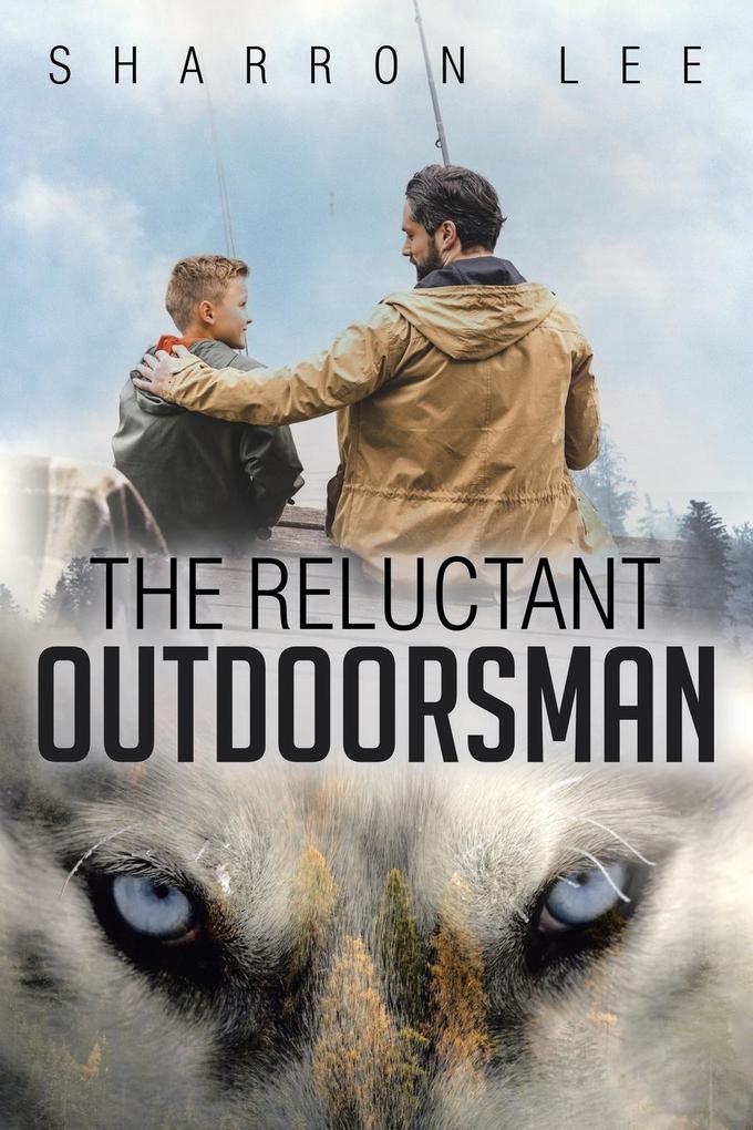 The Reluctant Outdoorsman