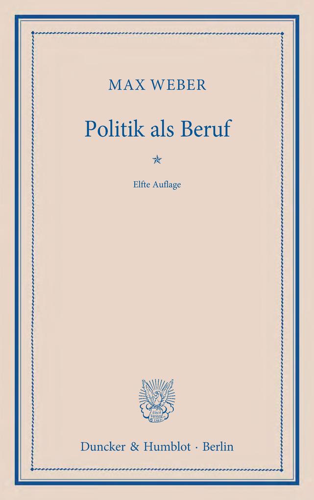Politik als Beruf.