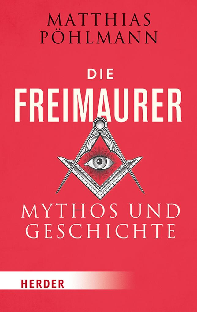 Die Freimaurer - Matthias Pöhlmann