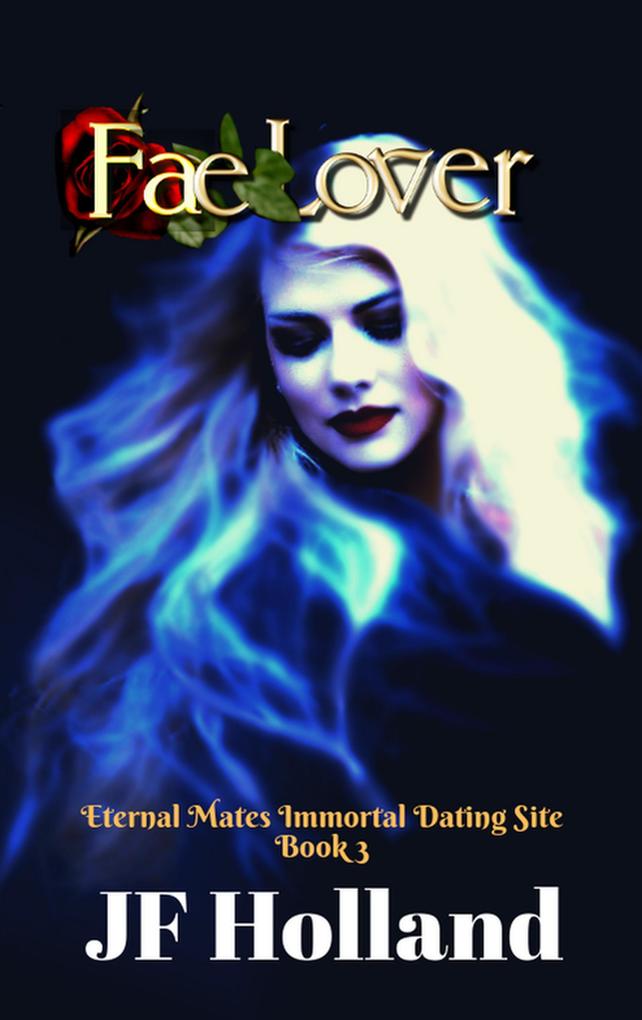 Fae Lover (Eternal Mates (bound series spin off))