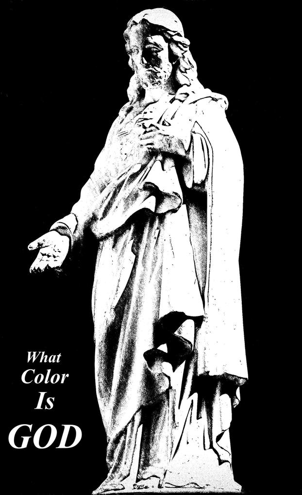 What Color Is God
