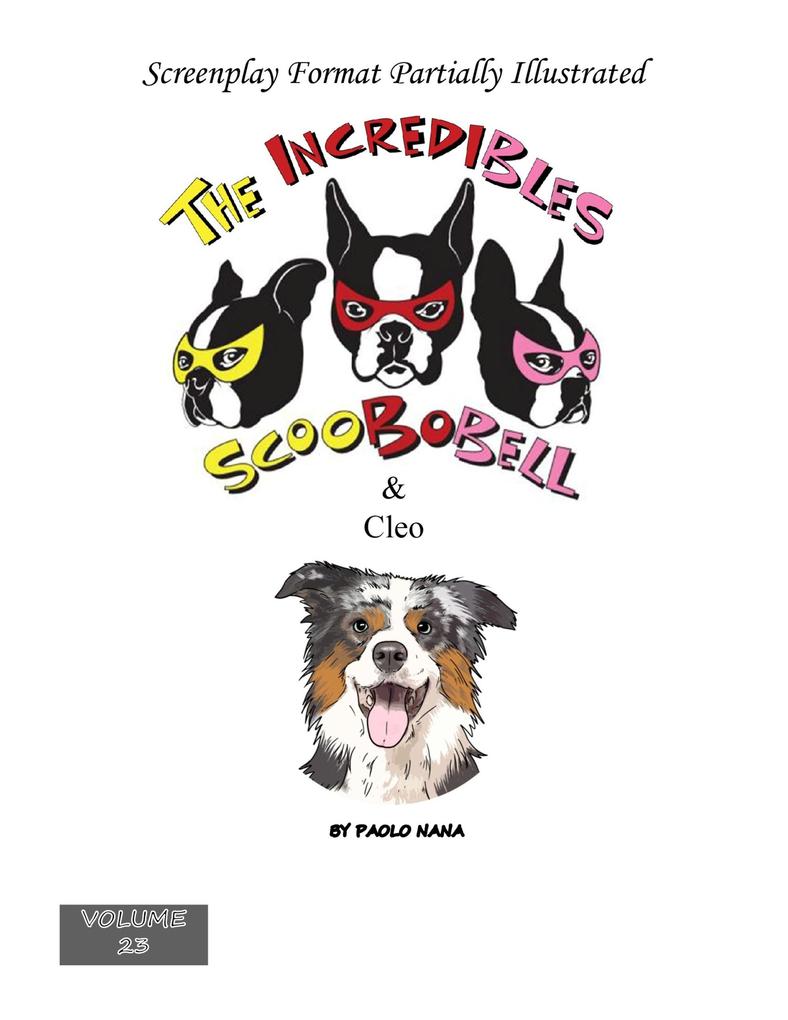 The Incredibles Scoobobell & Cleo (The Incredibles Scoobobell Collection #23)
