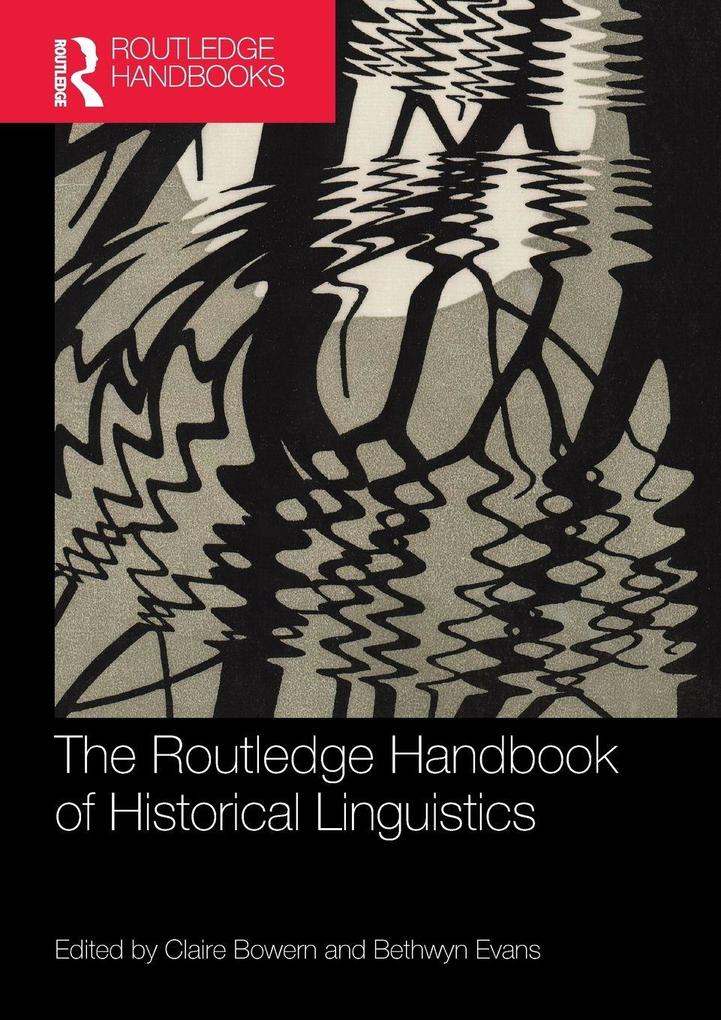 The Routledge Handbook of Historical Linguistics