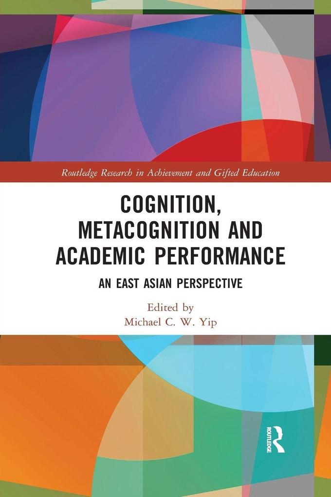 Cognition Metacognition and Academic Performance