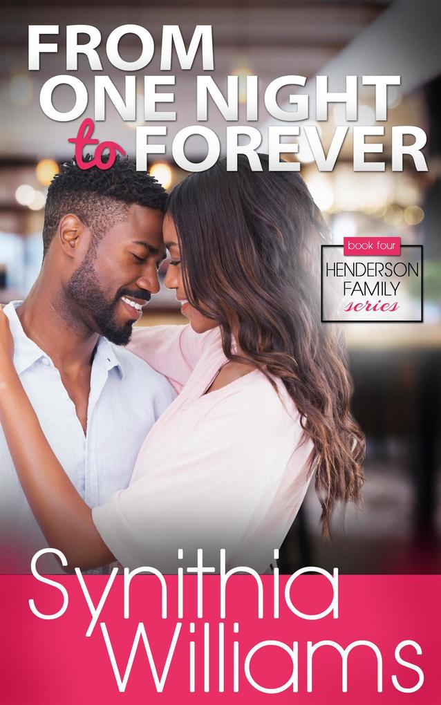 From One Night to Forever (Henderson Family #4)