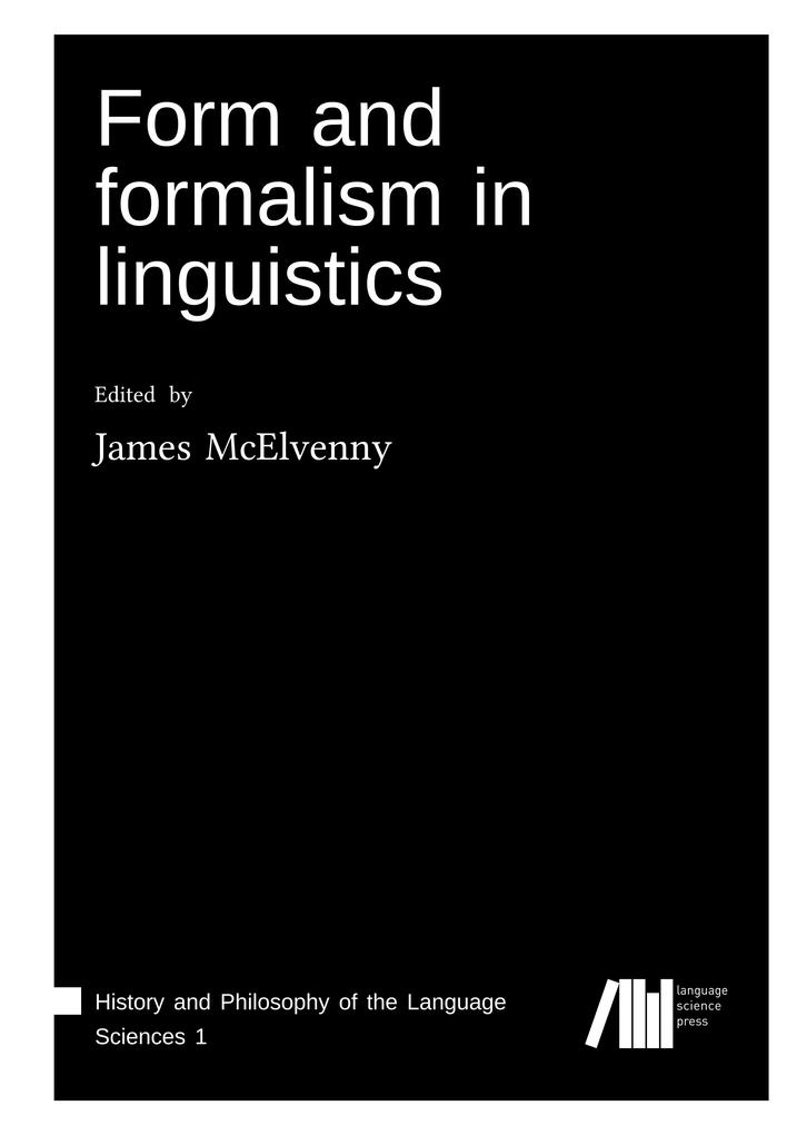 Form and formalism in linguistics