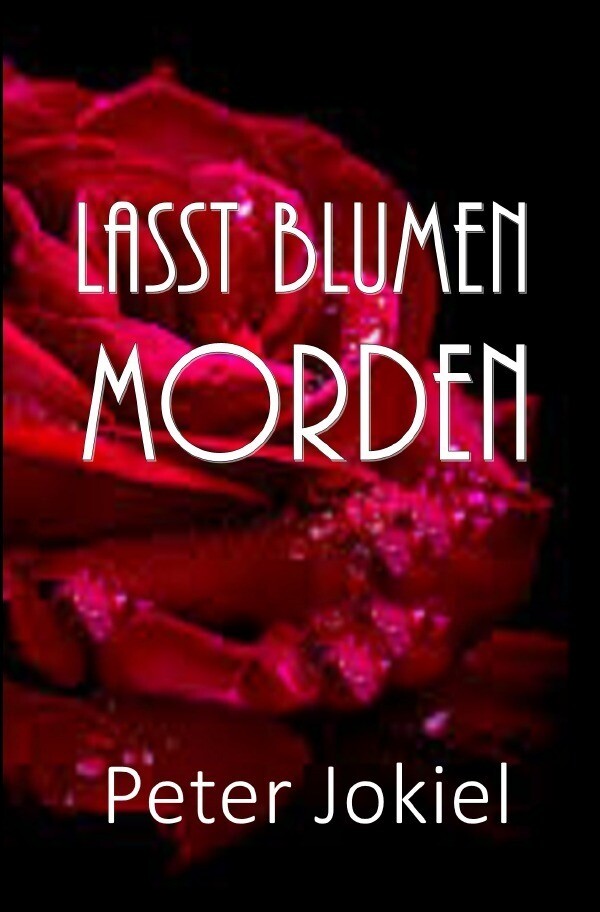 Image of Lasst Blumen morden