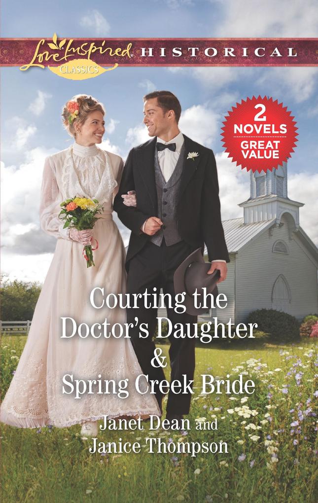 Courting the Doctor‘s Daughter & Spring Creek Bride