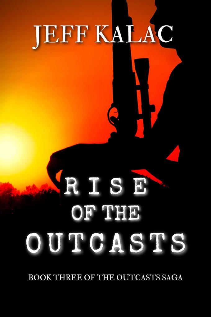 Rise of the Outcasts (The Outcasts Saga #3)