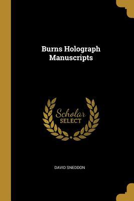 Burns Holograph Manuscripts