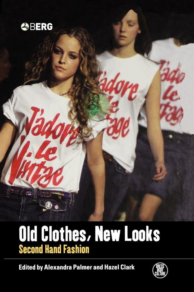 Old Clothes New Looks