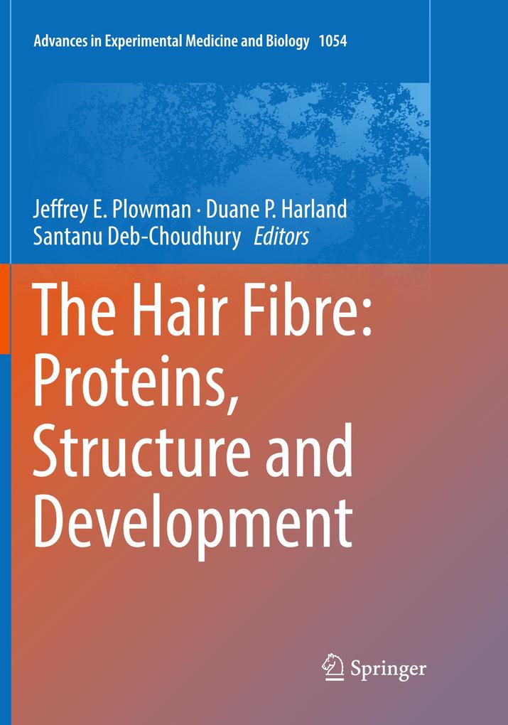 The Hair Fibre: Proteins Structure and Development