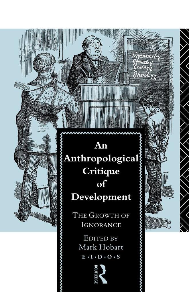 An Anthropological Critique of Development