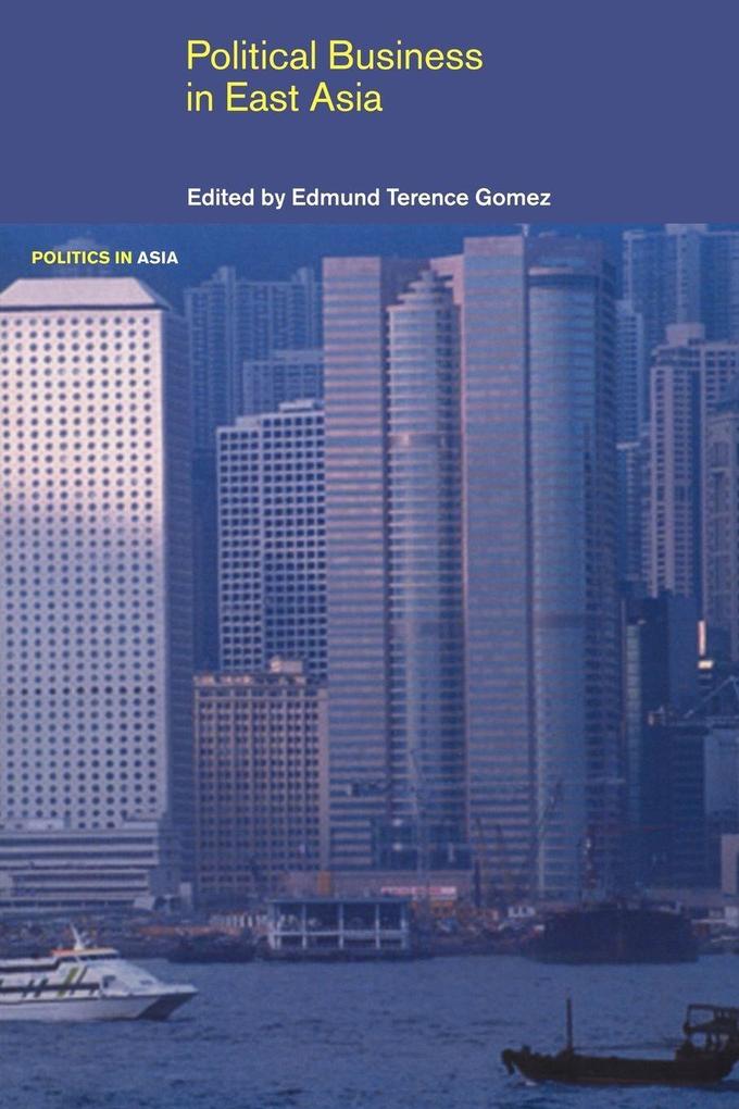 Political Business in East Asia