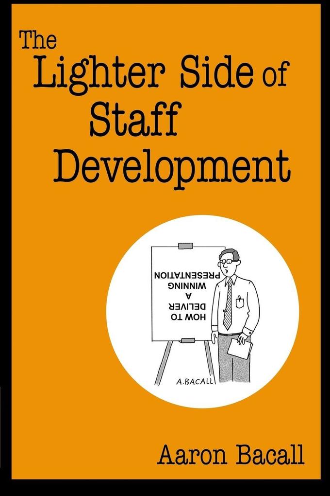 The Lighter Side of Staff Development