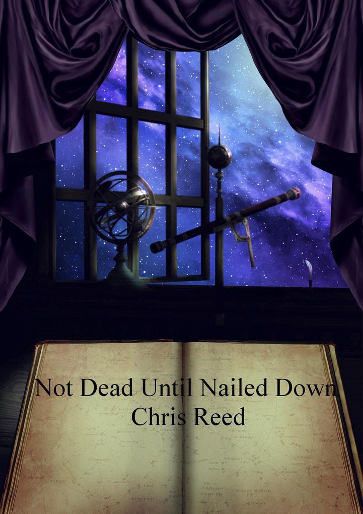 Not Dead Until Nailed Down