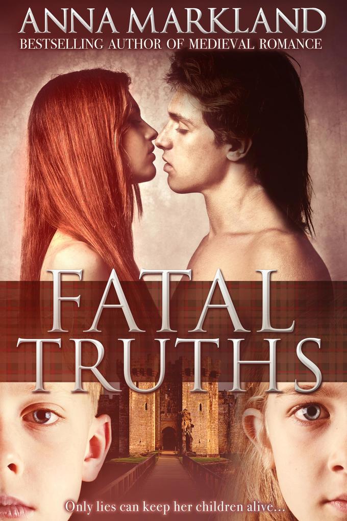Fatal Truths (Hearts and Crowns #2)