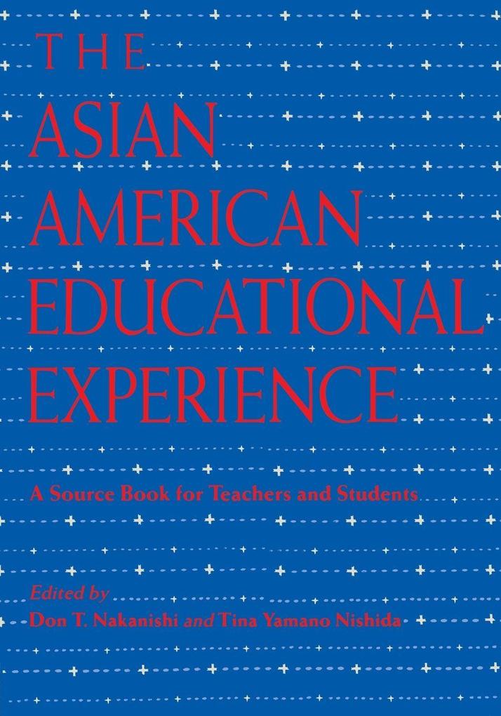 The Asian American Educational Experience