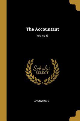 The Accountant; Volume 33