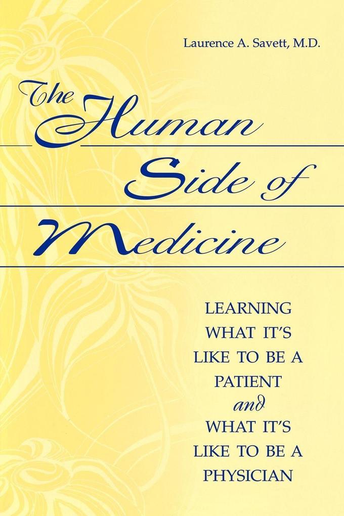 The Human Side of Medicine