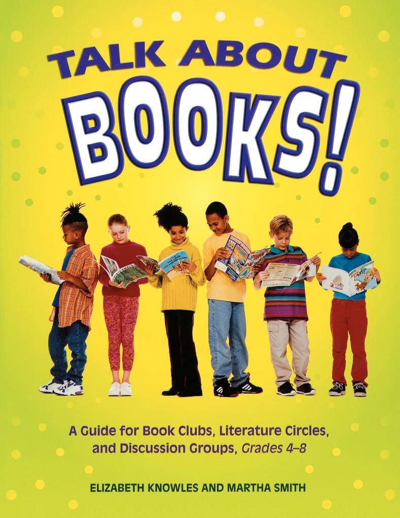 Talk about Books! - Liz Knowles/ Martha Smith