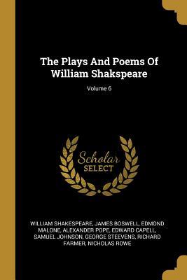 The Plays And Poems Of William Shakspeare; Volume 6