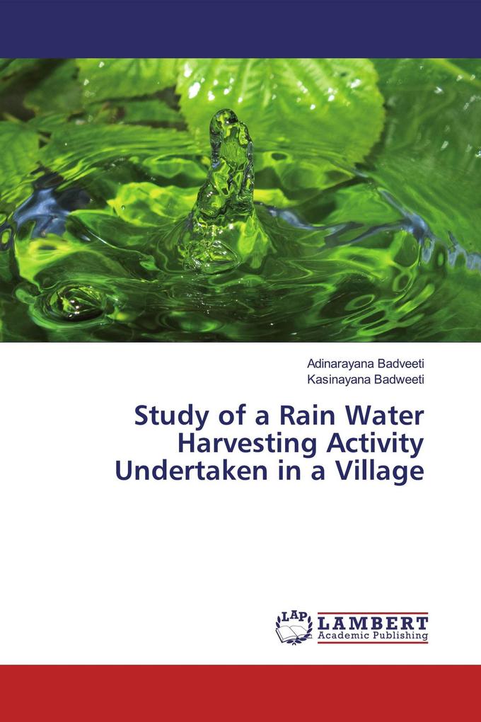 Study of a Rain Water Harvesting Activity Undertaken in a Village