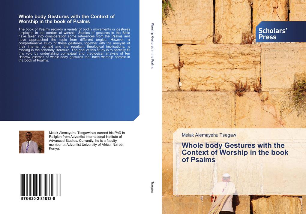 Whole body Gestures with the Context of Worship in the book of Psalms