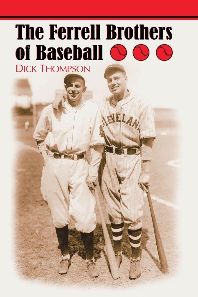 The Ferrell Brothers of Baseball