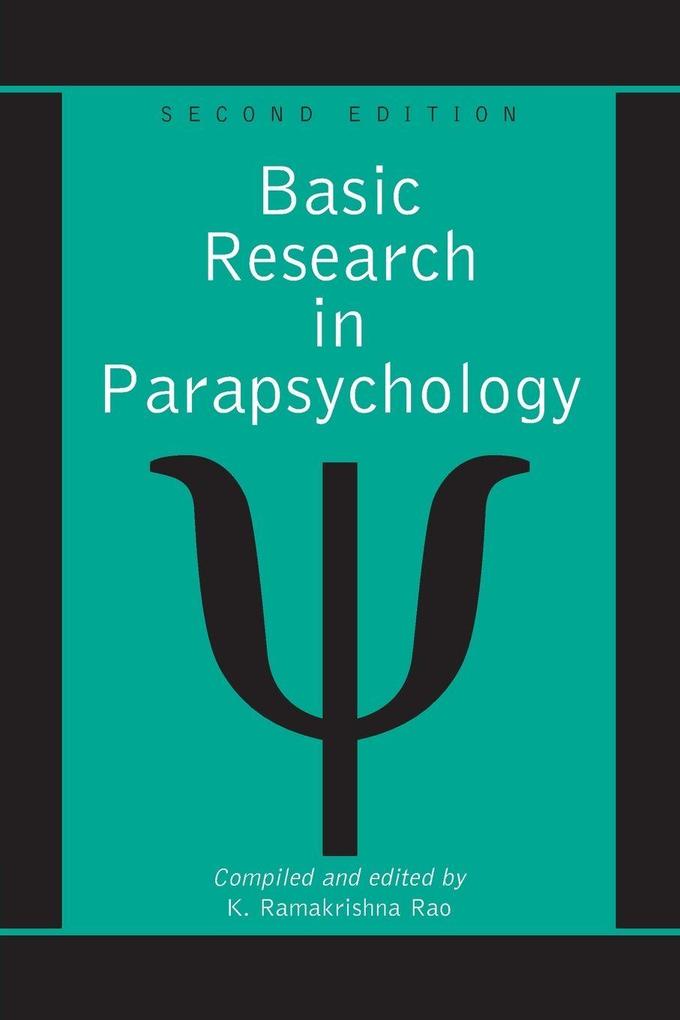 Basic Research in Parapsychology 2d ed.