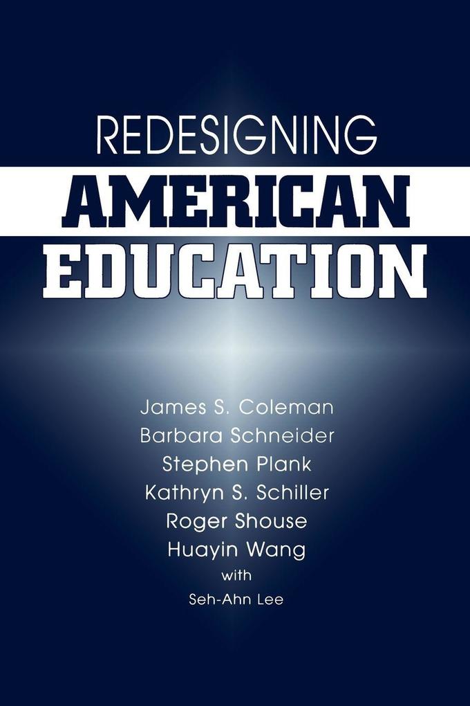 Redesigning American Education