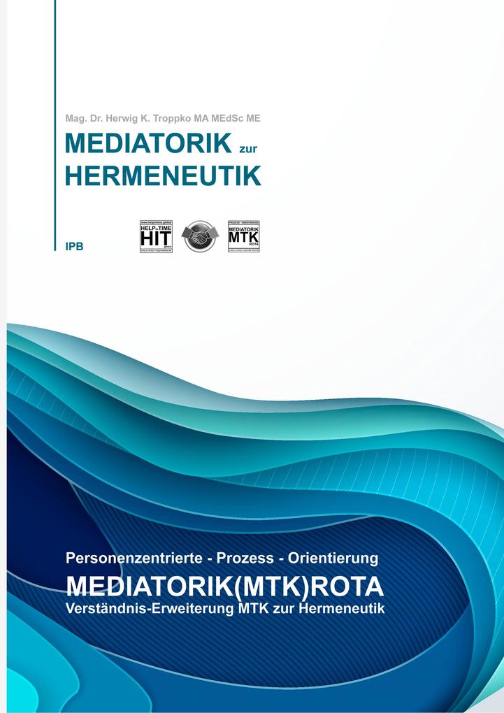 Verständnisereiterung MTK zur HERMENEUTIK
