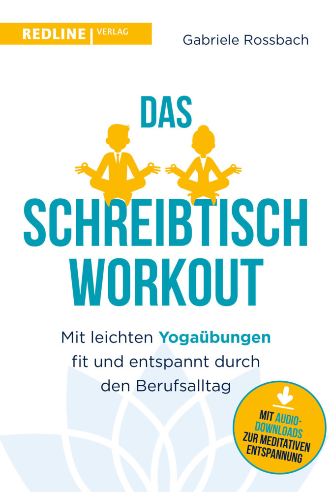 Redline Verlag Das Schreibtisch- Workout