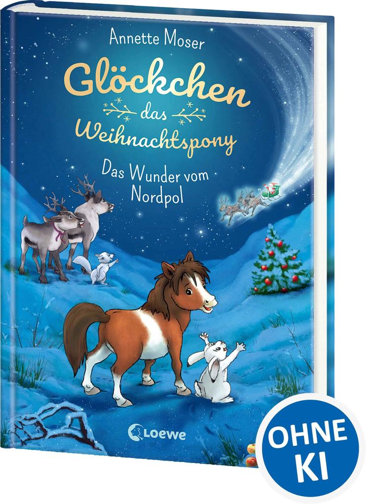 Glöckchen das Weihnachtspony (Band 1) - Das Wunder vom Nordpol
