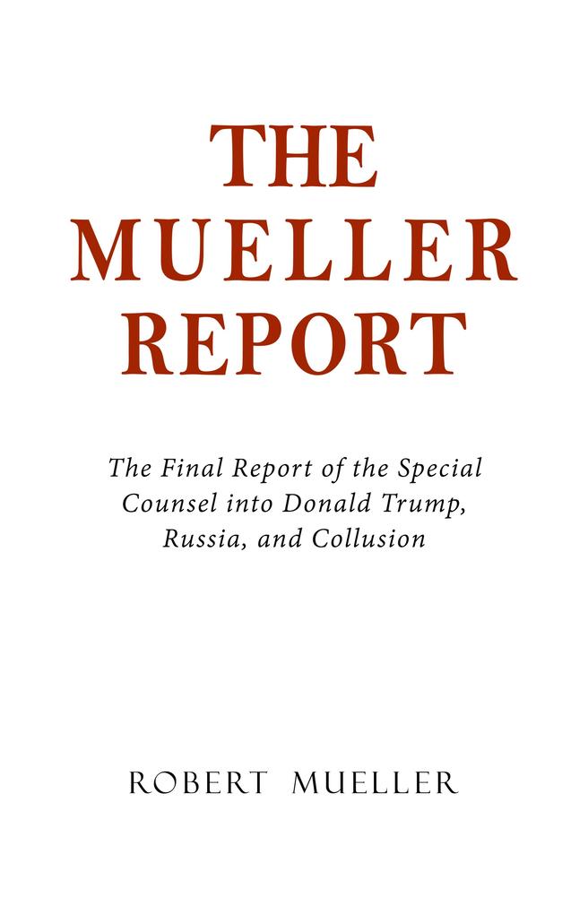 Mueller Report - Mueller Robert S. Mueller