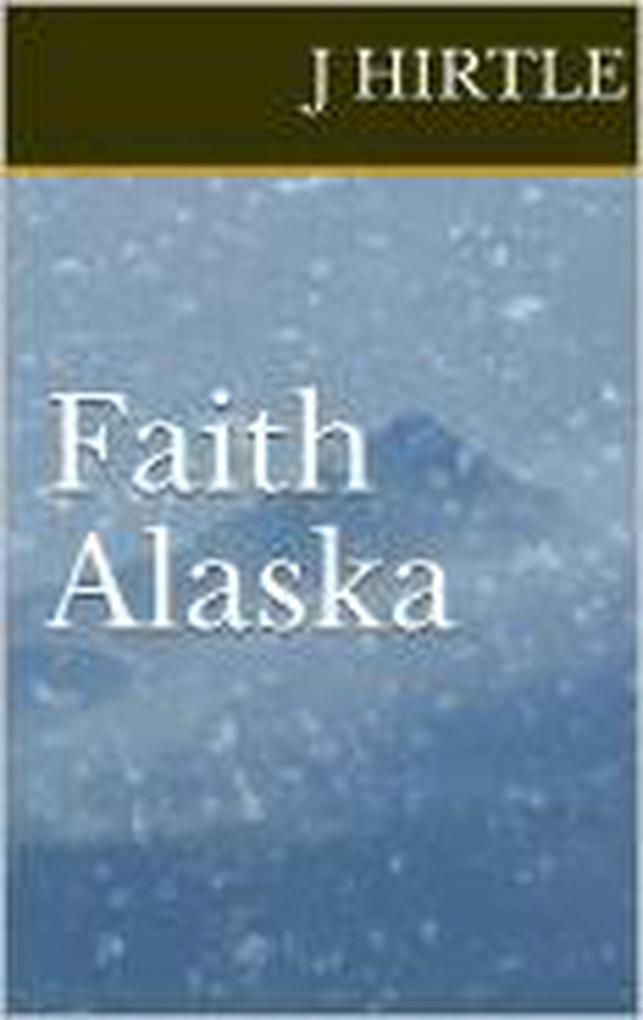 Faith Alaska (The Goode Family)