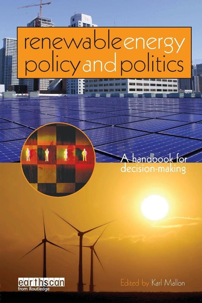 Renewable Energy Policy and Politics