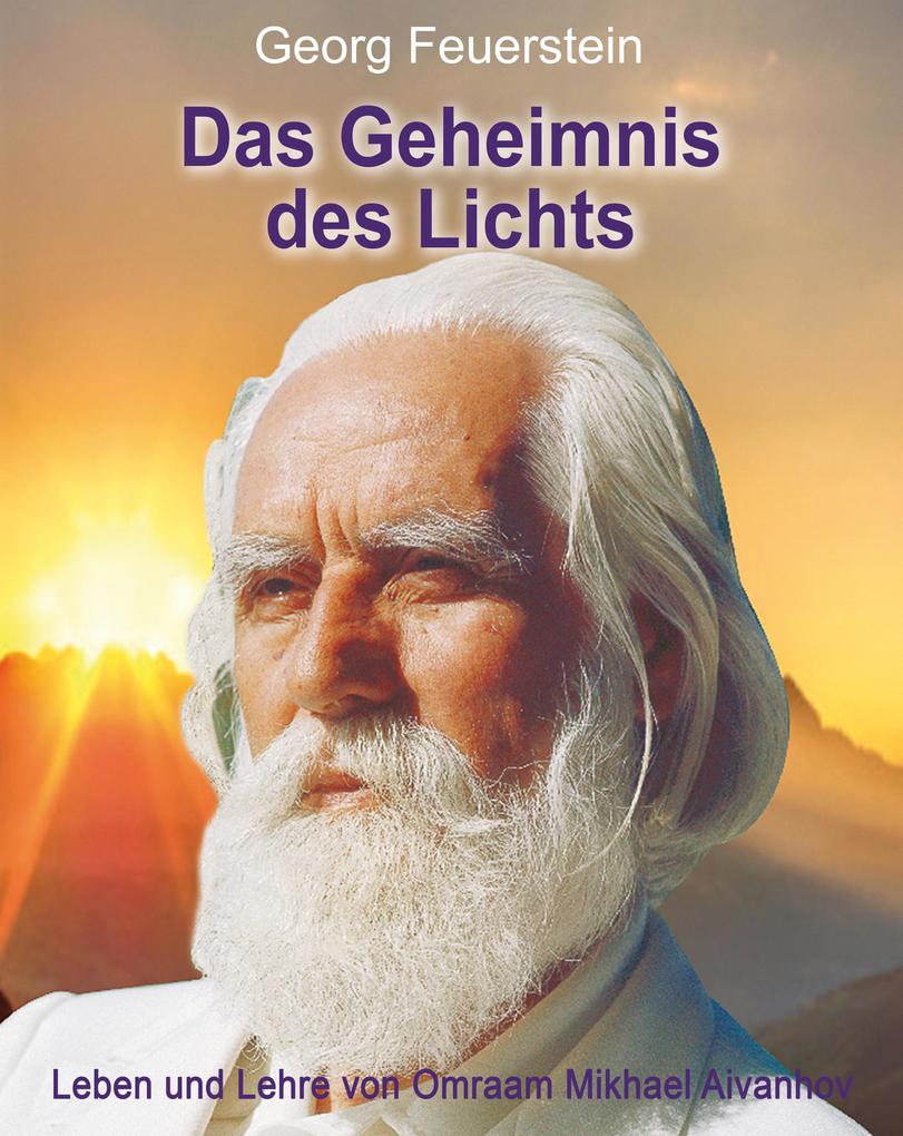 Das Geheimnis des Lichts - Georg Feuerstein