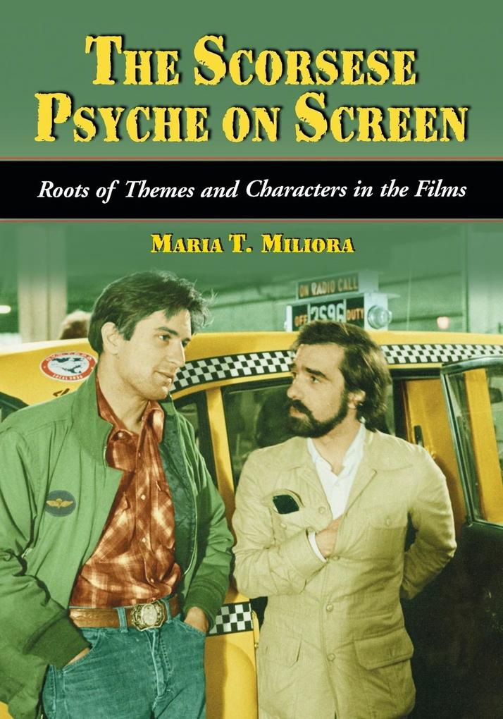 The Scorsese Psyche on Screen