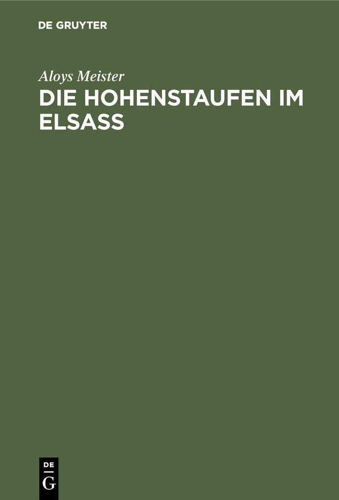 Die Hohenstaufen im Elsass