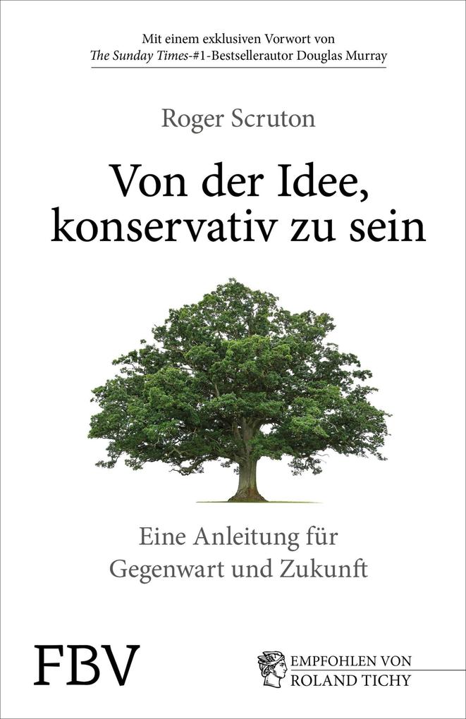Von der Idee konservativ zu sein