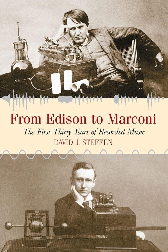 From Edison to Marconi