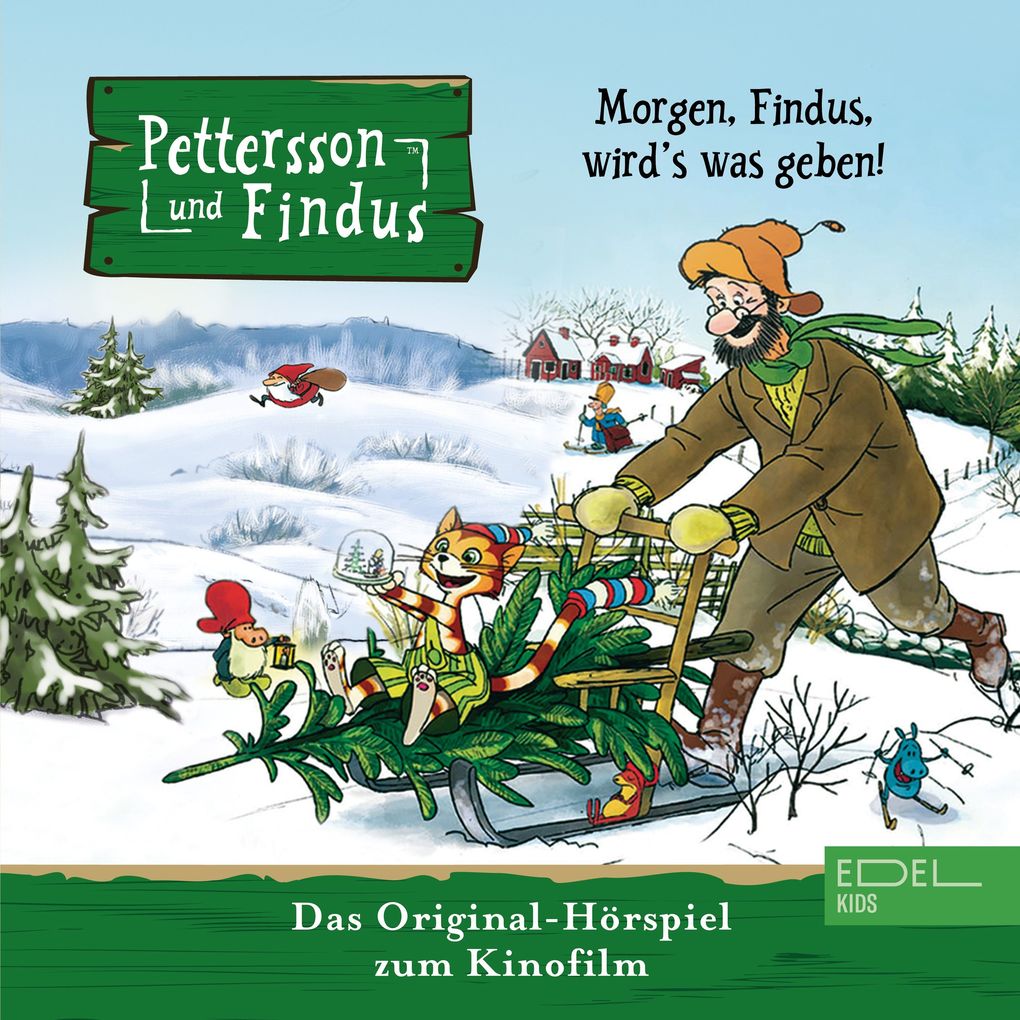 Morgen Findus wird's was geben! (Das Original-Hörspiel zum Kinofilm)