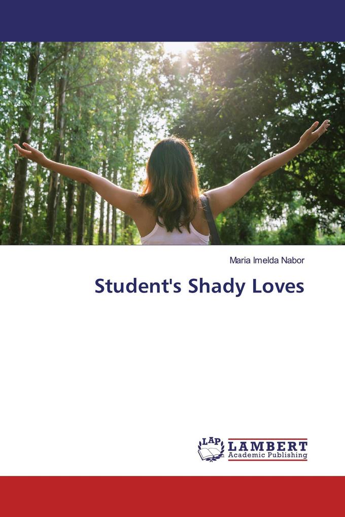 Student's Shady Loves