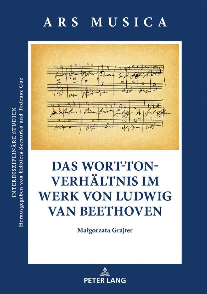 Das Wort-Ton-Verhältnis im Werk von Ludwig van Beethoven