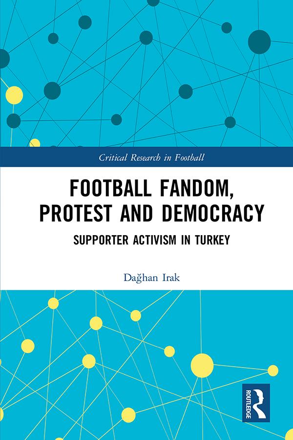 Football Fandom Protest and Democracy