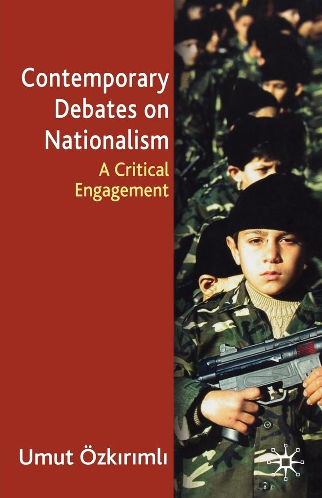 Contemporary Debates on Nationalism